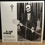 LE SEUL ELEMENT "Juste une idée obscure de ce qu'est la fierté" 2 x LP