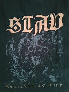 STAV "MEDITATE TO KILL" BLACK T-SHIRT