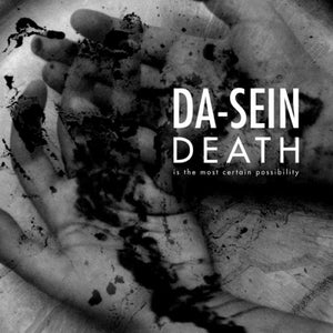 DA-SEIN - DEATH IS THE MOST CERTAIN POSSIBILITY - CD