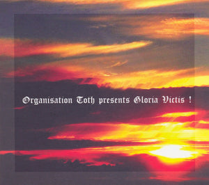 ORGANISATION TOTH "PRESENTS GLORIA VICTIS!" CD Digipak