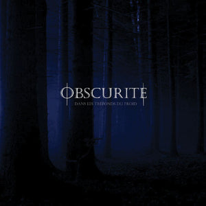 OBSCURITE "DANS LES TRÉFONDS DU FROID" CD