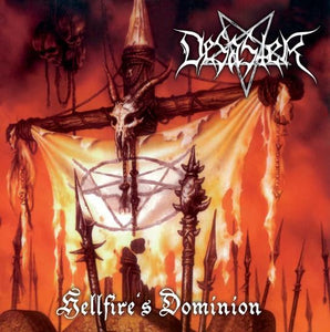 DESASTER "Hellfire's Dominion"
