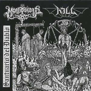 MORBOSIDAD / KILL "SANTUARIO DEL DIABLO" 7" EP