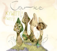 CAPRICE "KYWITT! KYWITT!" CD Digipak