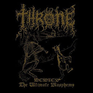 THRONE "MCMXCV: The Ultimate Blasphemy" LP