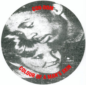 Con-Dom "Colour Of A Man's Skin" 7"EP