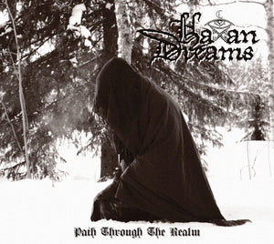 HAXAN DREAMS "Path Through The Realm" CD Digipak