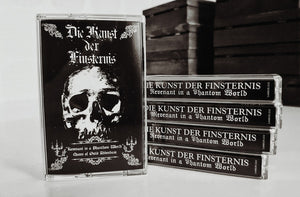 DIE KUNST DER FINSTERNIS "Revenant In A Phantom World (Queen Of Owls Addendum)" Tape