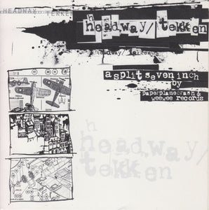 HEADWAY / TEKKEN "A SPLIT SEVEN INCH" 7"EP
