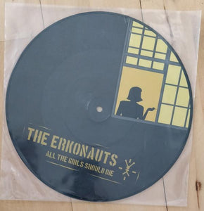 THE ERKONAUTS "All Girls Should Die"