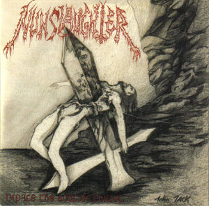 Nunslaughter "Impale The Soul Of Christ" Double 7"EP