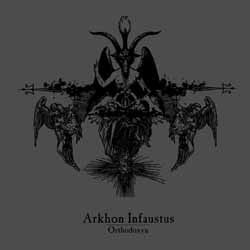 Arkhon Infaustus "Orthodoxyn" LP