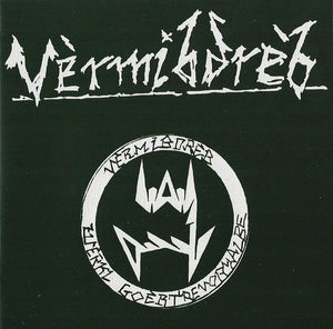 VERMIBDREB "Vèrmibdrèb Zuèrkl Goèbtrevoryalbe" CD