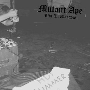 MUTANT APE "LIVE AND PROUD" 7"EP