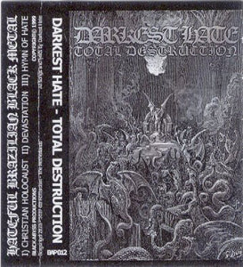 Darkest Hate "Total Destruction" Tape