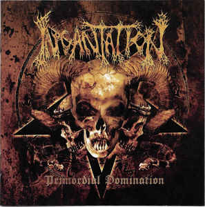 INCANTATION "PRIMORDIAL DOMINATION" CD