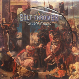 Bolt Thrower "The IVth Crusade" LP - Picture Disc