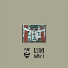 Reutoff "Reutraum II" 7"EP