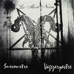 Susvourtre / Vagezaryavtre "Le Mort Noire" LP