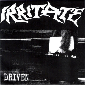 IRRITATE "DRIVEN" 7"EP