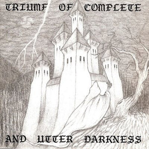 VARIOUS ARTISTS "TRIUMF OF COMPLETE AND UTTER DARKNESS" CD