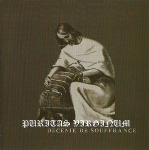 PURITAS VIRGINUM "Décénie de Souffrance" CD
