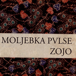 MOLJEBKA PVLSE "ZOJO" DIGIPACK CD