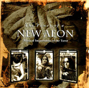 THE POWER OF A NEW AEON (MUSICAL IMPRESSIONS OF THE TAROT) "Various Artists" CD