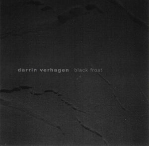 DARRIN VERHAGEN "BLACK FROST" CD