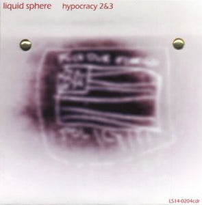 LIQUID SPHERE "Hypocracy 2&3" CD-r