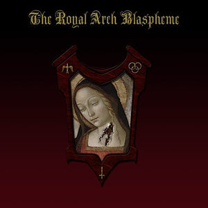 THE ROYAL ARCH BLASPHEME "s/t" CD
