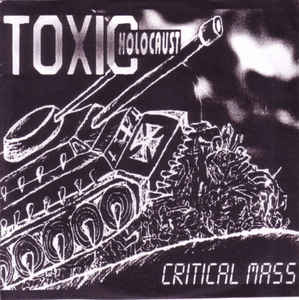 TOXIC HOLOCAUST "CRITICAL MASS" CD-R
