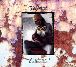 TODESSTOSS "SAUGLINGHANGWERK AUSHILFSHEINS" CD