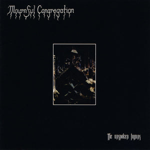 Mournful Congregation "The Unspoken Hymns" CD