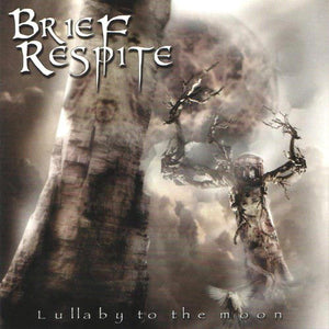 BRIEF RESPITE "LULLABY TO THE MOON" CD