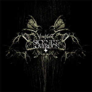 VORKREIST "Sickness Sovereign"