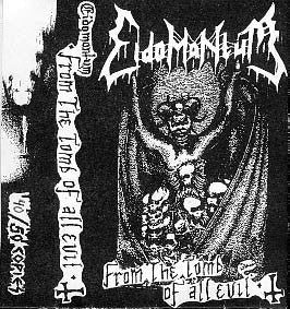 Eidmomantum "From The Tomb Of All Evil" TAPE