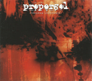 PROPERGOL "PROGRAM VENGEANCE" CD