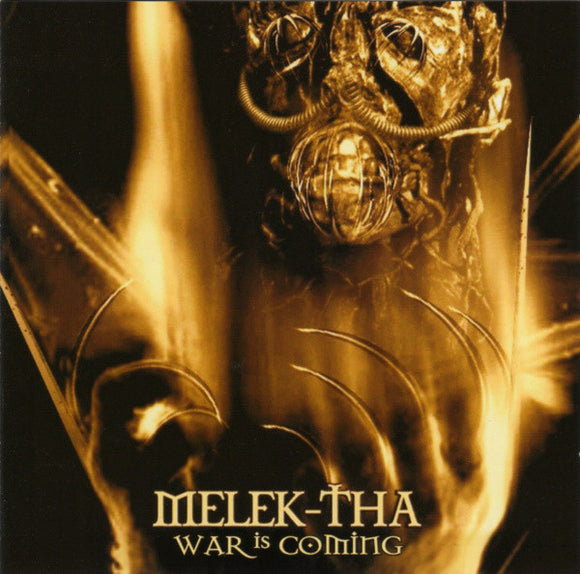 MELEK-THA - WAR IS COMING - CD