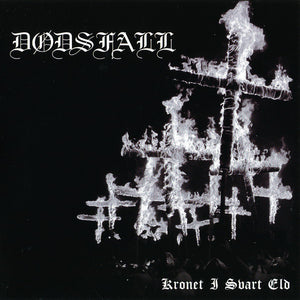 DODSFALL "KRONET I SVART ELD" CD