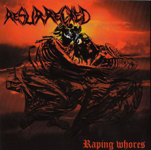 RESSURECTED "RAPING WHOERES" CD