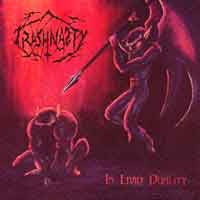 TRASHNASTY "IN LIVING DUALITY" CD