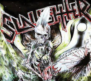 SLAUGHTER "ONE FOOT IN THE GRAVE" CD Digipak