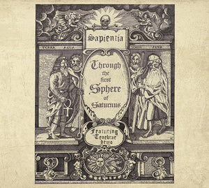 SAPIENTIA "THROUGH THE FIRST SPHERE OF SATURNUS" CD