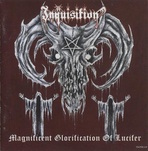 INQUISITION "Magnificent Glorification Of Lucifer"