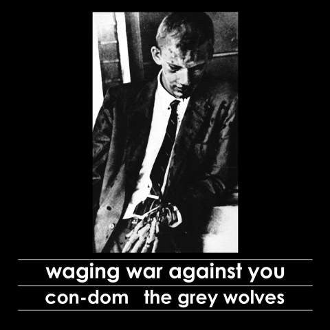 CON-DOM / THE GREY WOLVES 