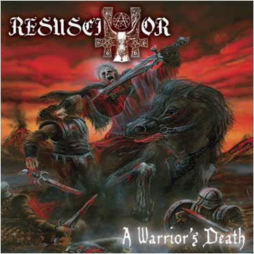 RESUSCITATOR - A WARRIOR'S DEATH - CD