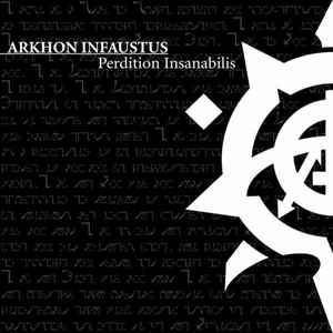 Arkhon Infaustus "Perdition Insanabilis" LP
