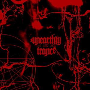 UNEARTHLY TRANCE "In The Red" LP
