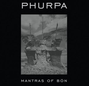 PHURPA "MANTRAS OF BÖN" CD Digipak